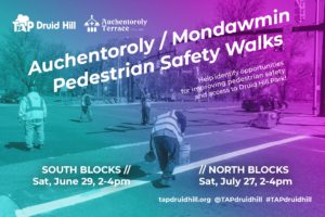 TAP Druid Hill Auchentoroly Mondawmin Pedestrian Safety Walks